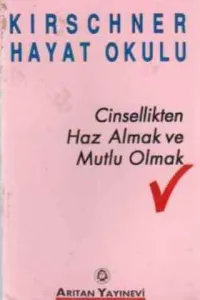 Cinsellikten Haz Almak ve Mutlu Olmak
