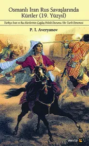 Osmanlı İran Rus Savaşlarında Kürtler