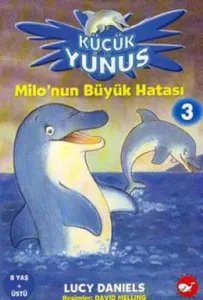 Küçük Yunus-Milo'nun Büyük Hatası 3