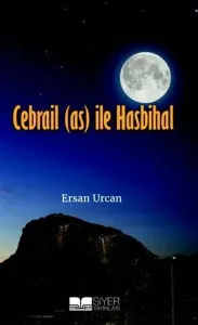 Cebrail As İle Hasbihal