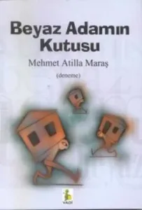 Beyaz Adamın Kutusu Beyaz Adamın Kutusu