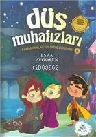 Düş Muhafızları - Kahramanlar Koloniye Dönüyor 5