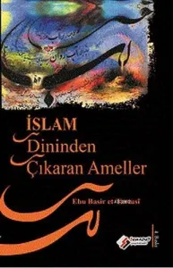 İslam Dininden Çıkaran Ameller
