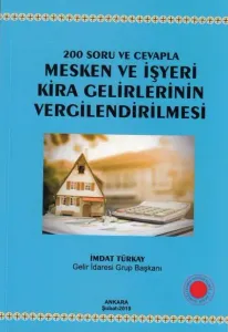 Mesken ve İşyeri Kira Gelirlerinin Vergilendirilmesi