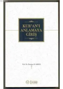Kur'an'ı Anlamaya Giriş