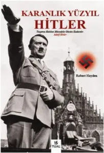 Karanlık Yüzyıl Hitler