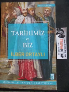 Tarihimiz ve Biz
