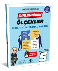 Eker Test 5. Sınıf Dinlendiren Ölçekler 36 Haftalık Sarmal Tarama