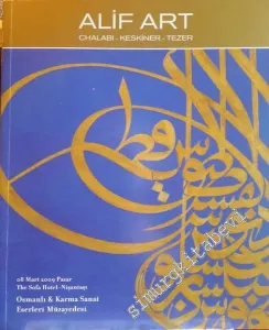 Alif Art: Chalabi, Keskiner, Tezer: Osmanlı ve Karma Sanat Eserleri Müzayedesi 8 Mart 2009 -