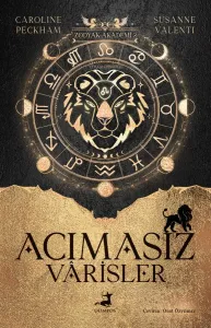 Zodyak Akademi - 2 : Acımasız Vârisler