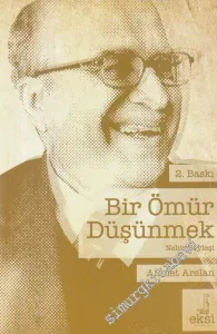 Bir Ömür Düşünmek: Ahmet Arslan'la Nehir Söyleşi -