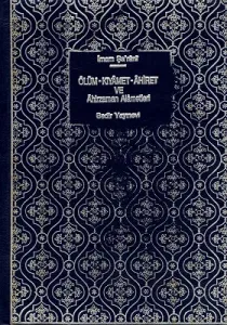 Ölüm Kıyamet Ahiret ve Ahirzaman Alametleri
