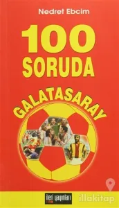 100 Soruda Galatasaray