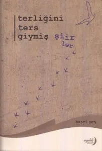 Terliğini Ters Giymiş Şiirler