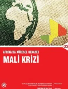 Afrikada Küresel Rekabet Mali Krizi