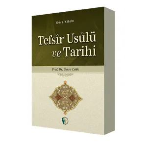 Tefsir Usulü Ve Tarihi
