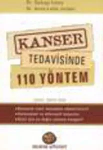 Kanser Tedavisinde 110 Yöntem
