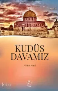 Kudüs Davamız