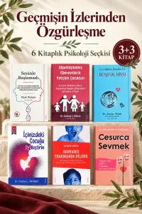 Geçmişin İzlerinden Özgürleşme – 6 Kitaplık Psikoloji Seçkisi