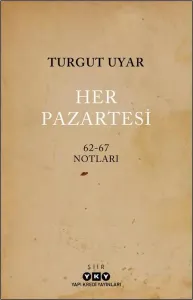 Her Pazartesi: 1962 - 67 Notları