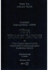 Türk Ticaret Kanunu ve Türk Ticaret Kanununun Yürürlüğü ve Uygulama Şekli Hakkında Kanun