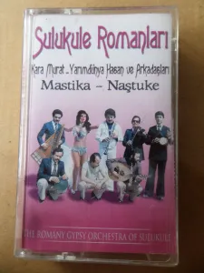 Sulukule Romanları (Kaset) Mastika - Naştuke
