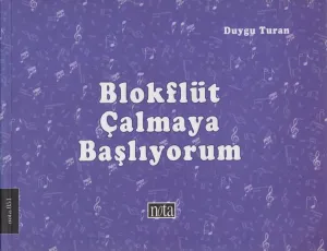 Blokflüt Çalmaya Başlıyorum