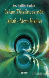 İslam Düşüncesinde Allah - Alem İlişkisi