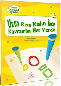 Uzun Kısa Kalın İnce Kavramlar Her Yerde