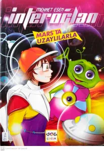 İnteroğlan Mars'ta Uzaylılarla