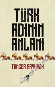 Türk Adının Anlamı -