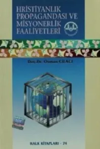 Hristiyanlık Propagandası Ve Misyonerlik Faaliyetleri