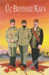 Üç Beyinsiz Kafa -