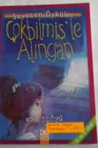 Çokbilmiş'le Alıngan