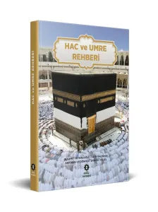 Hac ve Umre Rehberi