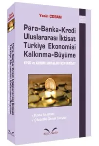 Para, Banka, Kredi, Uluslararası İktisat Türkiye Ekoomisi Kalkınma - Büyüme
