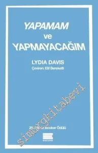 Yapamam ve Yapmayacağım -