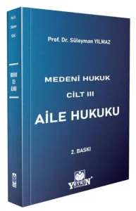 Medeni Hukuk Cilt III Aile Hukuku
