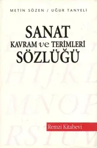 Sanat Kavram ve Terimleri Sözlüğü
