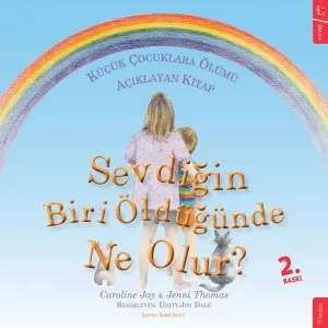 Sevdiğin Biri Öldüğünde Ne Olur?