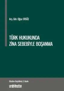 Türk Hukukunda Zina Sebebiyle Boşanma