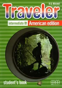 Traveler Intermediate B1 American Edition Student's Book