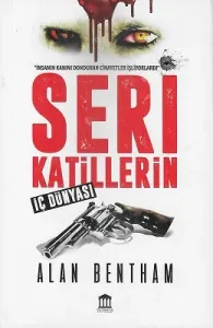 Seri Katiller'in İç Dünyası