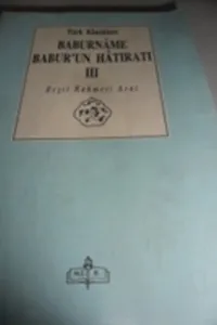 Baburname - Babur'un Hatıratı III