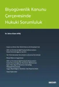 Biyogüvenlik Kanunu Çerçevesinde Hukuki Sorumluluk