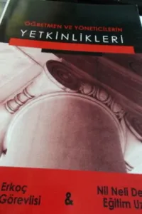 Öğretmen ve Yöneticilerin Yetkinlikleri