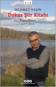 Dokuz Şiir Kitabı; Toplu Şiirler (1975 - 2013)
