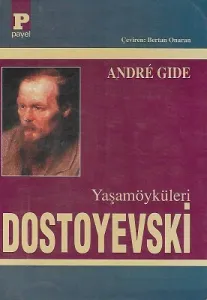 Dostoyevski Yaşamöyküsü
