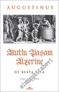 Mutlu Yaşam Üzerine -         2023