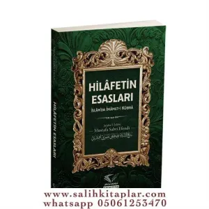 Hilâfetin Esasları İslâm'da İmâmet-i Kübrâ